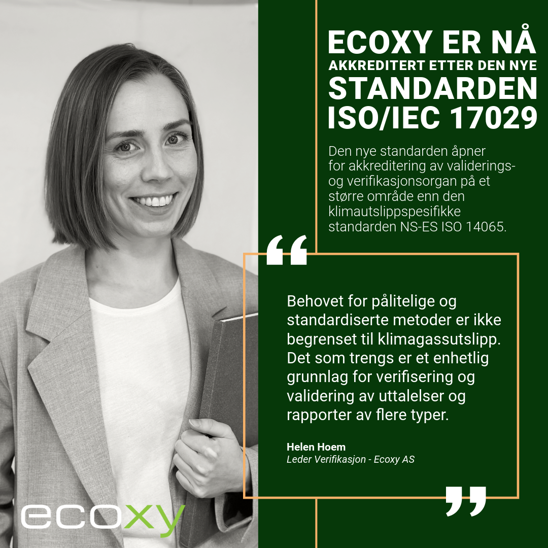 Ecoxy AS er nå akkreditert etter den nye standarden ISO/IEC 17029